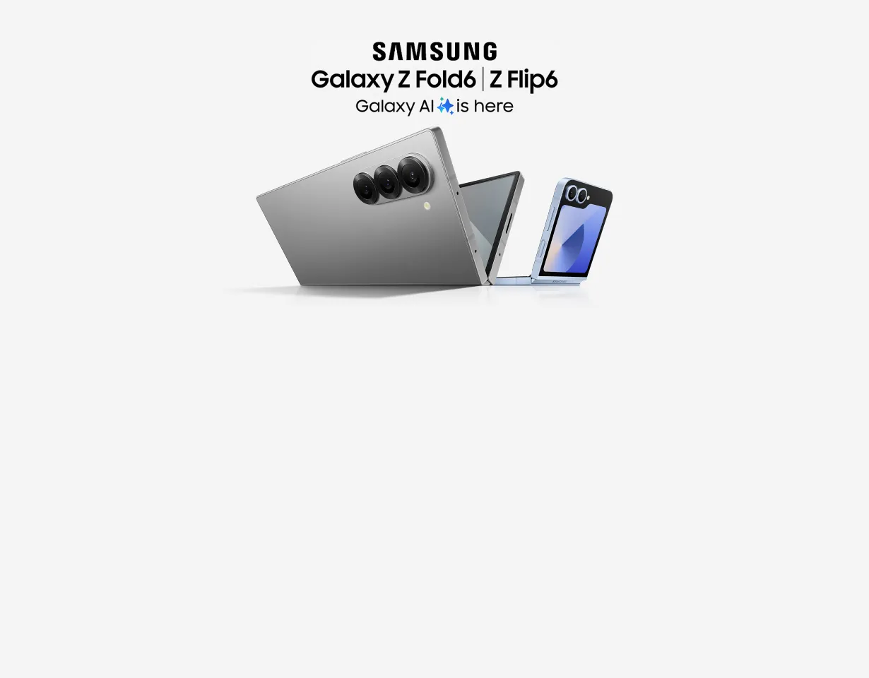 Samsung Galaxy Z Fold6 & Z Flip6