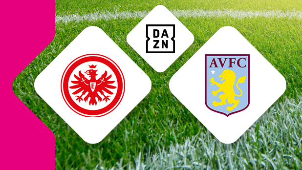 Freundschaftsspiel: Eintracht Frankfurt vs. Aston Villa