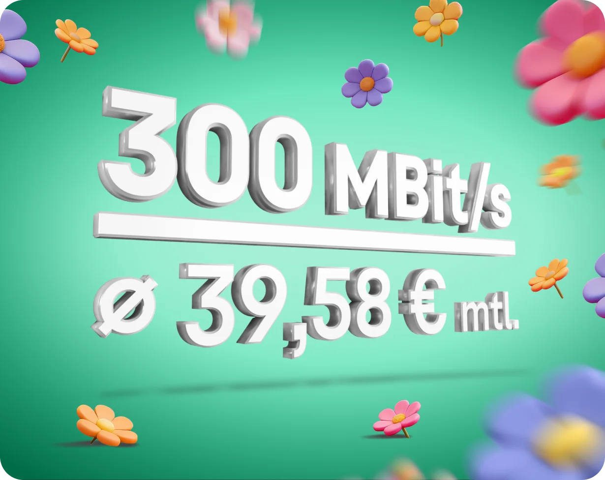 300 Mbit/s für durchschnittlich 39,58 € pro Monat.