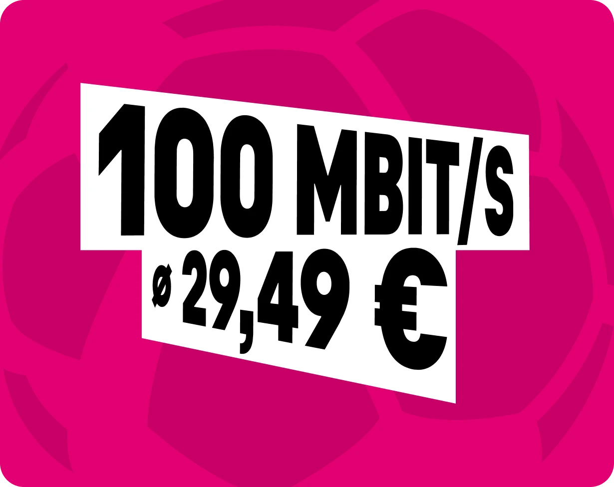 100 Mbit/s für ∅ 29,49 € mtl.