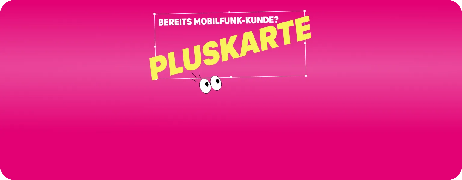 Bereits Mobilfunk-Kunde? PlusKarte – Illustration mit Augen auf magenta Hintergrund