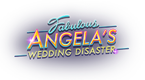 Fabulous - Angela's Wedding Disaster